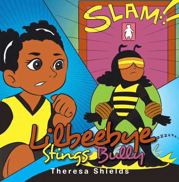 Lilbeebye Stings Bully (eBook, ePUB) Lilbeebye Stings Bully (eBook, ePUB)