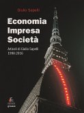 Economia, impresa, società. Articoli di Giulio Sapelli 1998-2016 (eBook, ePUB)