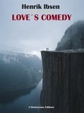 Love’s Comedy (eBook, ePUB)