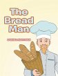 The Bread Man (eBook, ePUB) - Bild 1