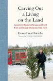 Carving Out a Living on the Land (eBook, ePUB)