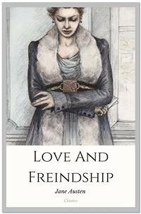 Love And Freindship (eBook, ePUB) - Austen, Jane