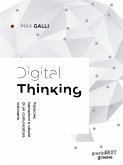 Digital Thinking. Passione, ispirazioni e utopie di un comunicatore visionario (eBook, ePUB)