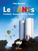 Le FANGs: Facebook, Amazon, Netflix, Google (eBook, ePUB)