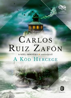 A köd hercege (eBook, ePUB) - Ruiz Zafón, Carlos