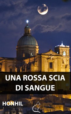 Una rossa scia di sangue (eBook, ePUB) - HONHIL