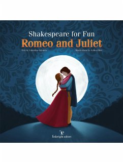 Shakespeare For Fun – Romeo and Juliet (fixed-layout eBook, ePUB) - Elmi, Celina; Orlando, Valentina