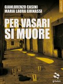 Per Vasari si muore (eBook, ePUB)