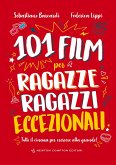 101 film per ragazze e ragazzi eccezionali (fixed-layout eBook, ePUB)