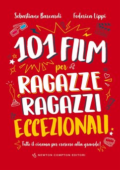 101 film per ragazze e ragazzi eccezionali (fixed-layout eBook, ePUB) - Barcaroli, Sebastiano; Lippi, Federica