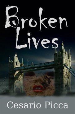 Broken Lives (eBook, ePUB) - Picca, Cesario