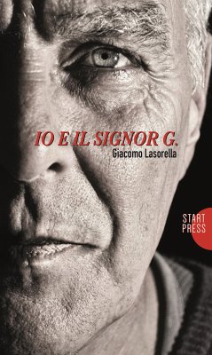 Io e il Signor G. (eBook, ePUB) - Lasorella, Giacomo