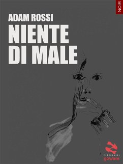 Niente di male (eBook, ePUB) - Rossi, Adam