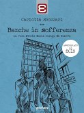 Banche in sofferenza. La vera storia della Carige di Genova (eBook, ePUB)
