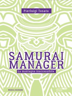 Samurai manager. La montagna inaccessibile (eBook, ePUB) - Tosato, Pierluigi