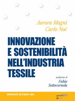 Innovazione e sostenibilità nell’industria tessile (eBook, ePUB) - Magni, Aurora; Noè, Carlo