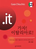 .it – 가자! 이탈리아로! 2 – Andiamo in Italia 2 (eBook, ePUB)