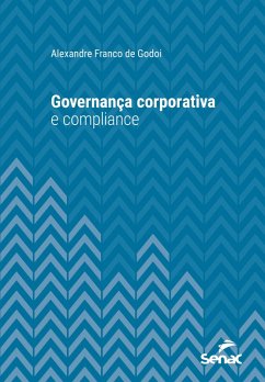 Governança corporativa e compliance (eBook, ePUB) - de Godoi, Alexandre Franco