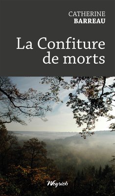 La Confiture de morts (eBook, ePUB) - Barreau, Catherine