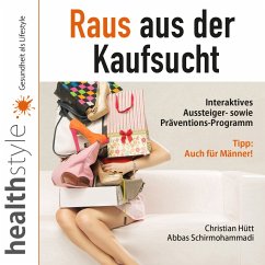 Raus aus der Kaufsucht (MP3-Download) - Hütt, Christian; Schirmohammadi, Abbas