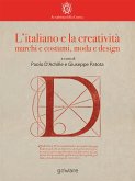 L&quote;italiano e la creatività: marchi e costumi, moda e design (eBook, ePUB)