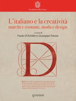 L’italiano e la creatività: marchi e costumi, moda e design (eBook, ePUB) - D’Achille, Paolo; Patota, Giuseppe