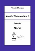 Analisi Matematica 1: Esercizi Serie (fixed-layout eBook, ePUB)