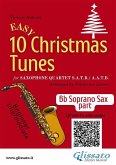Bb Soprano Saxophone part of &quote;10 Easy Christmas Tunes&quote; for Sax Quartet (eBook, ePUB)
