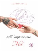 All'improvviso... noi (eBook, ePUB)