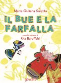 Il Bue e la Farfalla (eBook, ePUB)
