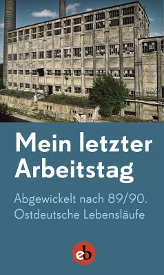 Mein letzter Arbeitstag (eBook, ePUB)