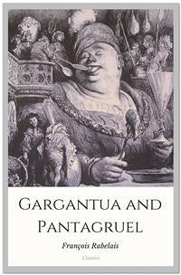 Gargantua and Pantagruel (eBook, ePUB) - Rabelais, François