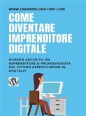 Come diventare imprenditore digitale (eBook, ePUB)