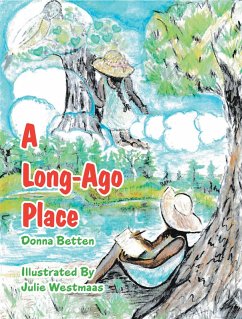 A Long Ago Place (eBook, ePUB) - Betten, Donna