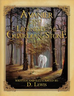 Avanier and the Legend of the Guardian Stone (eBook, ePUB) - Lewis, D.