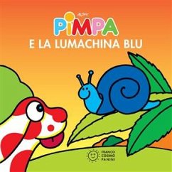 Pimpa e la lumachina blu (fixed-layout eBook, ePUB) - Altan; Tullio, Francesco