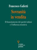 Sovranità in vendita. Il finanziamento dei partiti italiani e l’influenza straniera (eBook, ePUB)