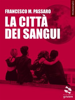 La città dei sangui (eBook, ePUB) - M. Passaro, Francesco