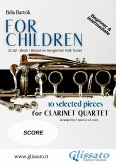 For Children by Bartok - Easy Clarinet Quartet ( SCORE) (fixed-layout eBook, ePUB)