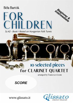 For Children by Bartok - Easy Clarinet Quartet ( SCORE) (fixed-layout eBook, ePUB) - Bartók, Béla; Leone, Francesco