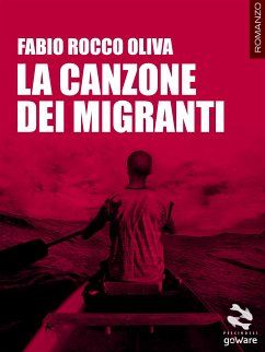 La canzone dei migranti (eBook, ePUB) - Rocco Oliva, Fabio