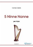 5 Ninne Nanne per Arpa (fixed-layout eBook, ePUB)