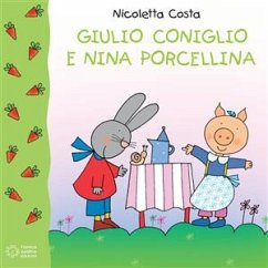 Giulio Coniglio e Nina Porcellina (fixed-layout eBook, ePUB) - Costa, Nicoletta