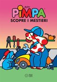 Pimpa scopre i mestieri (fixed-layout eBook, ePUB)
