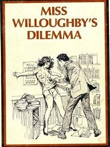 Miss Willoughby's Dilemma - Adult Erotica (eBook, ePUB) - Wayne, Sand
