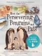 Meet the Persevering Penguins and Pals... - Bild 1
