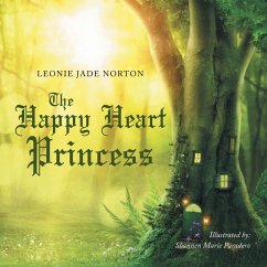 The Happy Heart Princess (eBook, ePUB) - Norton, Leonie Jade