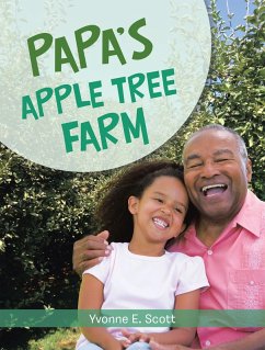 Papa's Apple Tree Farm (eBook, ePUB) - Scott, Yvonne E.