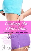 Desiring An Older Man (eBook, ePUB)