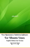 Free Opensource Antivirus Software For Ubuntu Linux English Edition Lite Version (fixed-layout eBook, ePUB)
